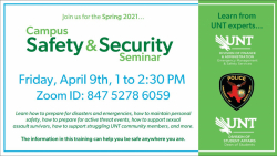 Join us for the Spring 2021 Campus Safety & Security Seminar. Friday, April 9th from 1 to 2:30 p.m. Zoom ID: 847 5278 6059