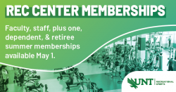 Faculty, staff, plus one, dependent, and retiree summer memberships to the UNT Pohl Recreation Center are available May 1