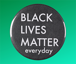 Black lives matter everyday button