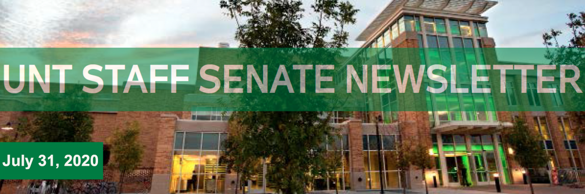 Staff Senate masthead, photo of the UNT University Union with the words UNT Staff Senate Newsletter July 31, 2020 across the photo