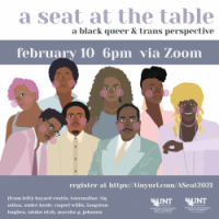 A Seat at the Table: A Black queer and trans perspective - Feb. 10 at 6 p.m. via Zoom