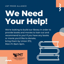 UNT Pride Alliance is accepting book and movie donations