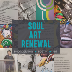 Soul Art Renewal: Photography, Poetry and Art. The background includes images of paintings, poems and photography