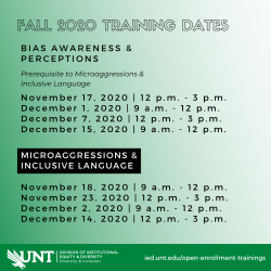 Fall 2020 Bias Awareness and Microagressions and Inclusive Language Dates